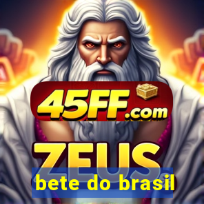 bete do brasil